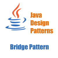 Java Design Patterns - Bridge Pattern